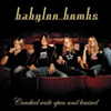 BABYLON BOMBS "Cracked Wide Open and Bruised" Review