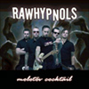 RAWHYPNOLDS - Molotov Cocktail - Review
