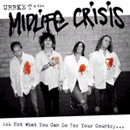 URRKE T AND THE MIDLIFE CRISIS "Ask Not What You Can Do For Your Country..." Review