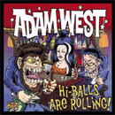 Adam West Hi-Balls Are Rolling!  Cover