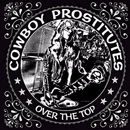 Cowboy Prostitutes Over The Top Cover