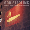 Lord Sterling Today's Song For Tomorrow Cover
