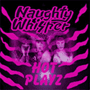 naughty whisper hot playz cover