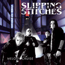 Slipping Stitches Melody Cruise Cover