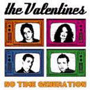 The Valentines No Time Generation  Cover