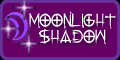 MOONLIGHT SHADOW Webzine