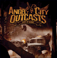 Angel City Outcasts Let It Ride Cover