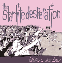 Starlite Desperation - Violate A Sunday Cover