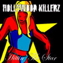 Hollywood Killerz Hittin' The Star Cover